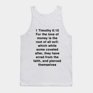 1 Timothy 6:10  King James Version (KJV) Bible Verse Typography Tank Top